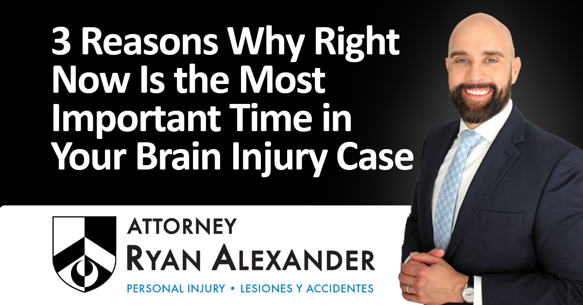 #1 Best Las Vegas Brain Injury Attorney - 3 Reasons Why Right Now Is the Most Important Time in Your Brain Injury Case